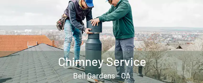  Chimney Service Bell Gardens - CA