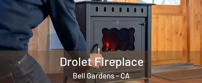  Drolet Fireplace Bell Gardens - CA