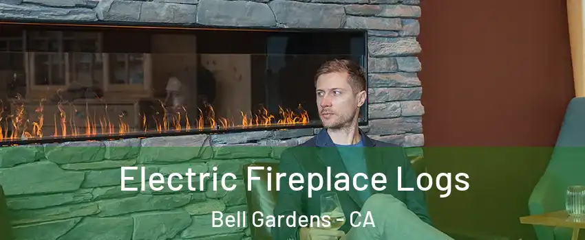  Electric Fireplace Logs Bell Gardens - CA