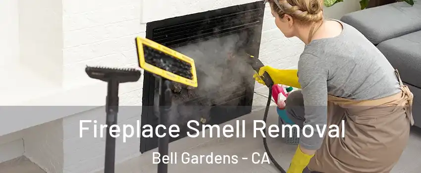  Fireplace Smell Removal Bell Gardens - CA