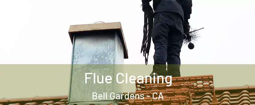  Flue Cleaning Bell Gardens - CA