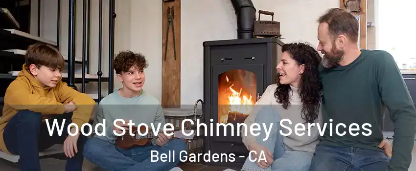  Wood Stove Chimney Services Bell Gardens - CA